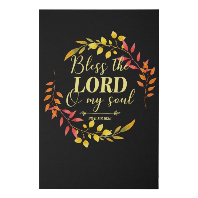Bless The Lord Psalms 103:1 Bible Verse Faux Canvas Print (Front)