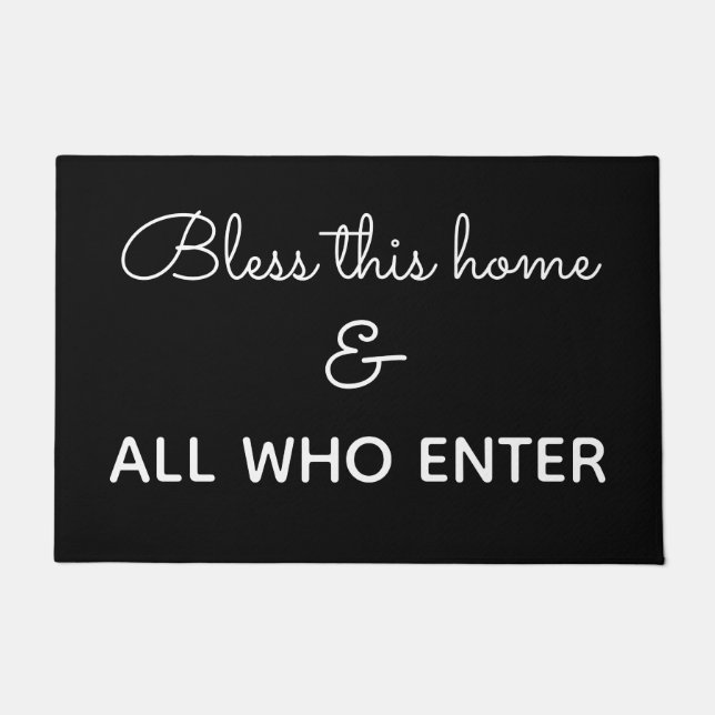 Bless this home and all who enter black doormat (Front)