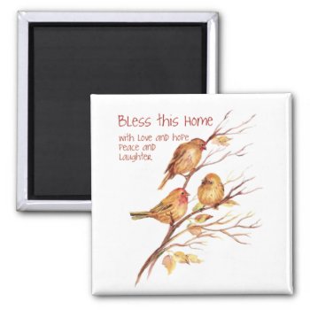 Bless This Home  Inspirational  Bird Quote Magnet by countrymousestudio at Zazzle