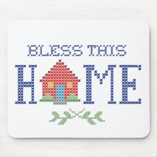 Bless This Home Mouse Pad (Front)