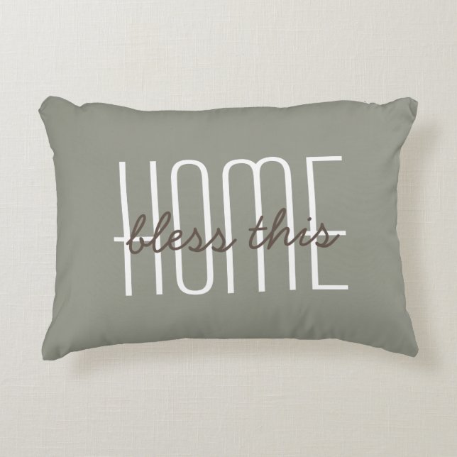 Bless this Home Quote Olive Green Decorative Accent Pillow (Front)