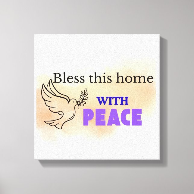 Bless This Home With Peace | Christian Dove Wall A Canvas Print (Front)