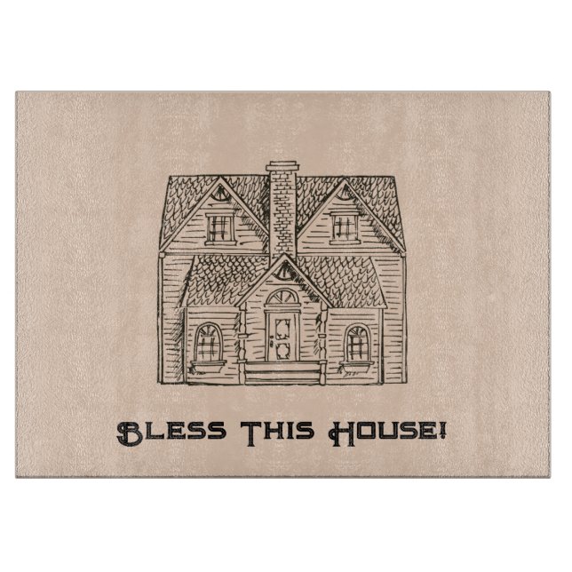 Bless This House w/ text & image templates Cutting Board (Front)