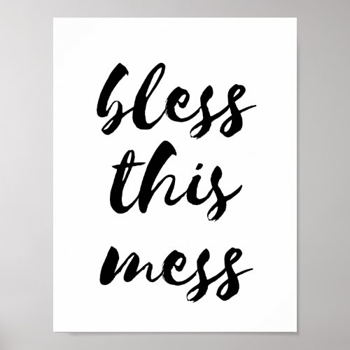 Bless this mess poster