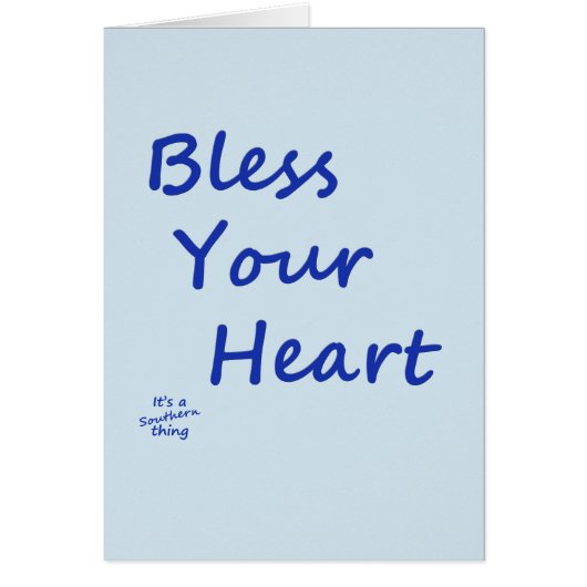 Bless Your Heart (Front)