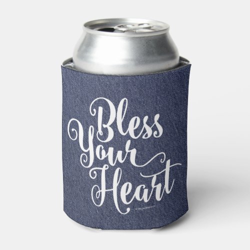 Bless Your Heart Can Cooler