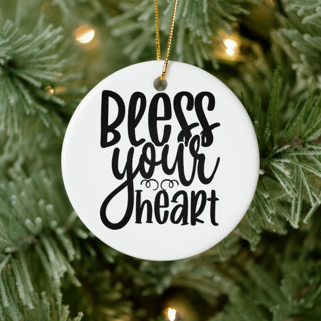 Bless Your Heart  Ceramic Ornament (Tree)