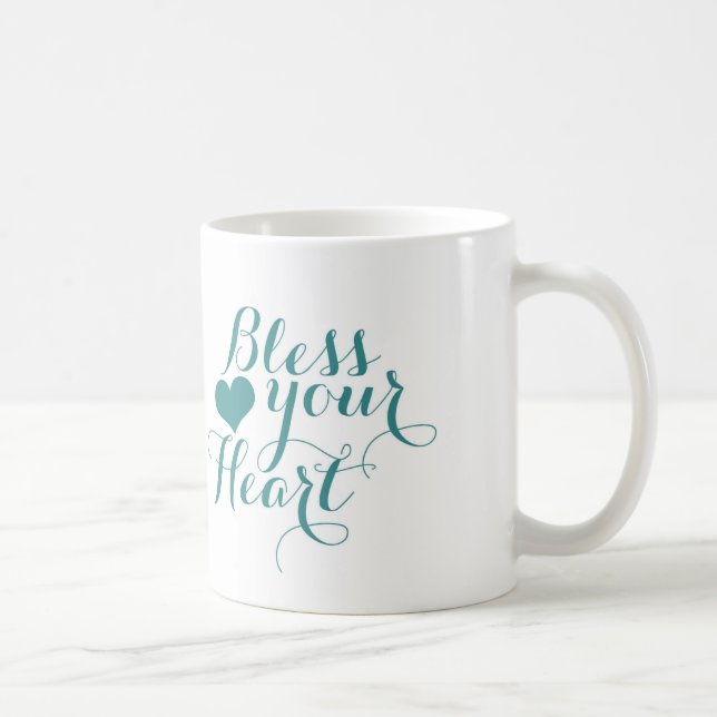 Bless Your Heart Coffee Mug (Right)