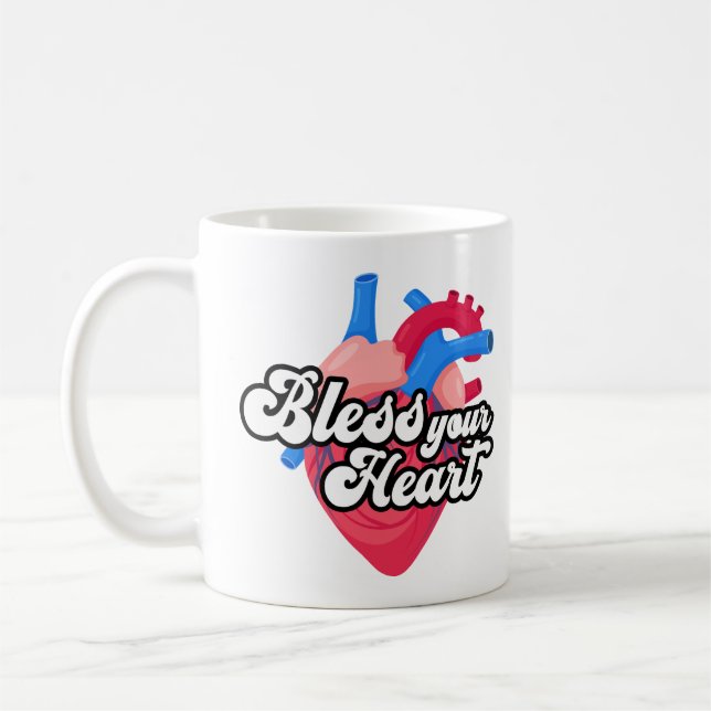 Bless your heart coffee mug (Left)