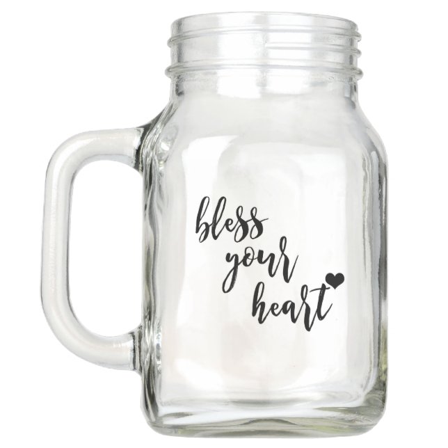 Bless Your Heart Mason Jar Drinking Glass (Back)