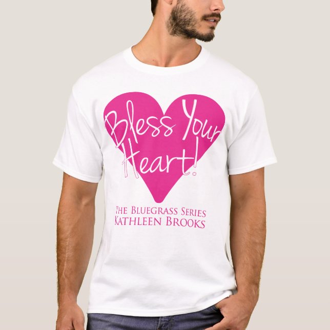 Bless Your Heart Men's T-shirt (Front)