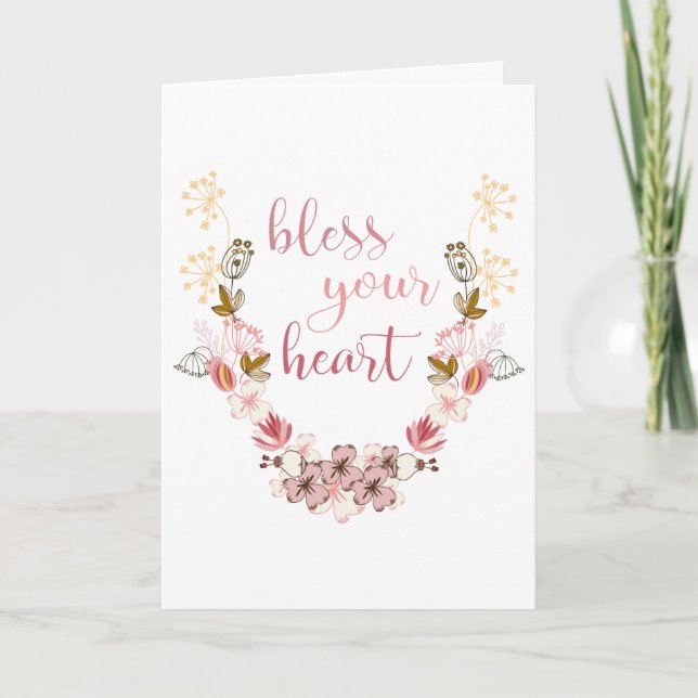 Bless Your Heart (pink flowers) Card (Front)