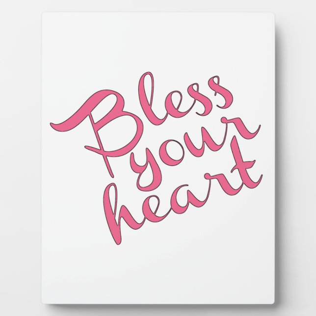 Bless Your Heart Plaque (Front)