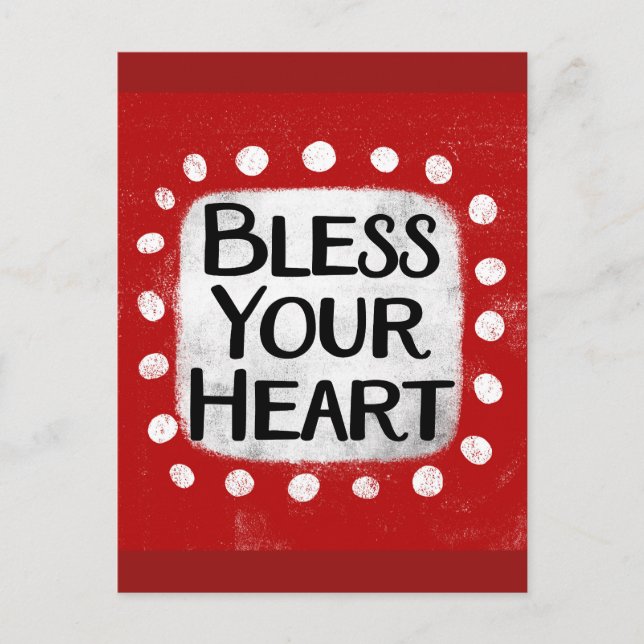 Bless Your Heart Postcard (Front)