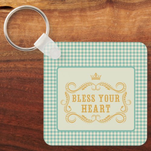Bless Your Heart Southern Quote  Keychain