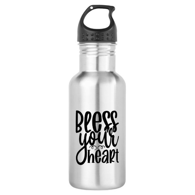 Bless Your Heart  Stainless Steel Water Bottle (Front)