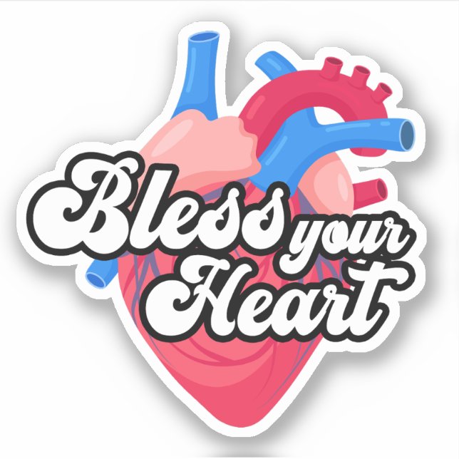 Bless your heart sticker (Front)