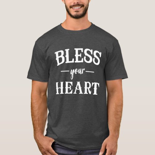 Bless Your Heart T_Shirt