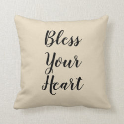 Bless Your Heart Tan Throw Pillow