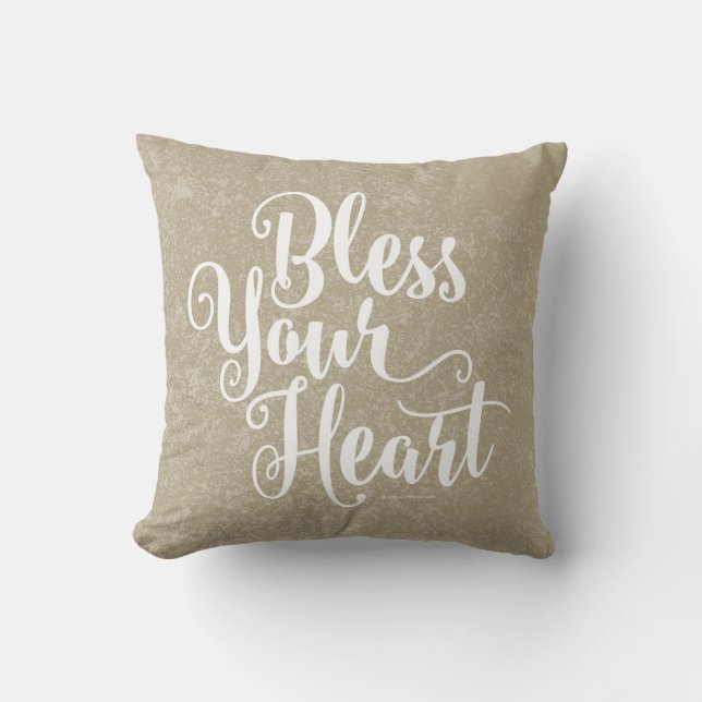 Bless Your Heart Throw Pillow (Front)