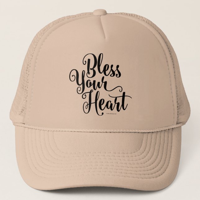 Bless Your Heart Trucker Hat (Front)