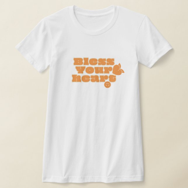 Bless Your Heart Tshirt  (Laydown)