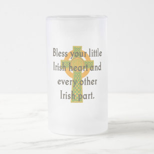 Bless Your Little Irish Heart - Irish Quote  Frosted Glass Beer Mug
