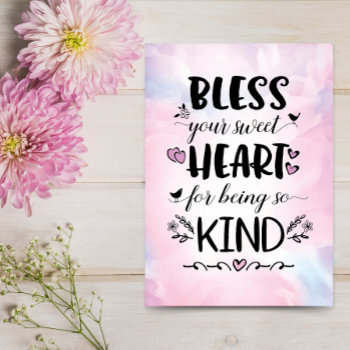 Bless Your Sweet Heart For Being So Kind Card by CC_ChristianWoman at Zazzle