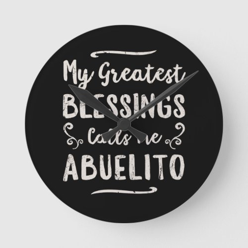 Blessed Abuelo Puerto Rico Grandpa Fathers Day Round Clock