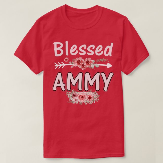 Blessed Ammy Mom Life Cute Floral Flower Mothers D T-Shirt (Design Front)
