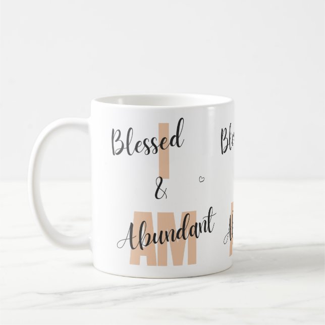 Blessed and Abundant Mug (Left)
