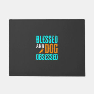 Blessed And Dog Obsessed Dog Lover Doormat