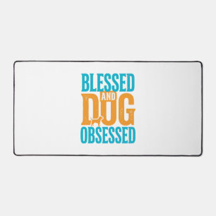 Blessed And Dog Obsessed Vintage Dog Lover Design_ Desk Mat