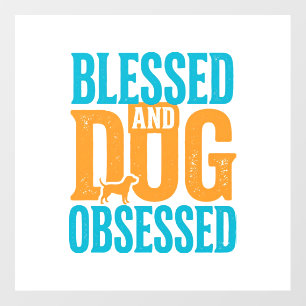 Blessed And Dog Obsessed Vintage Dog Lover Design_ Floor Decals