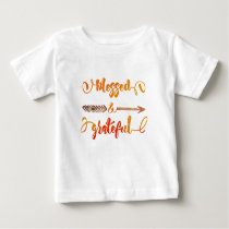 blessed and grateful thanksgiving baby T-Shirt