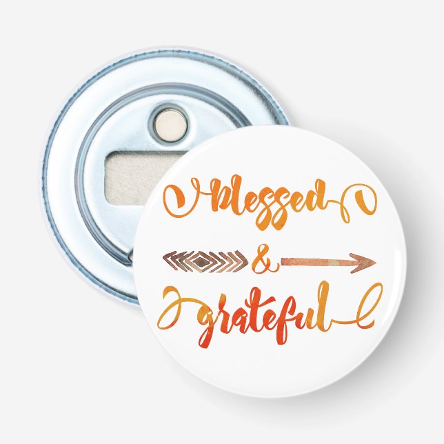 blessed and grateful thanksgiving bottle opener (Front)