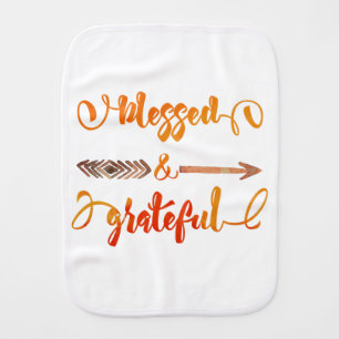 blessed and grateful thanksgiving burp cloth