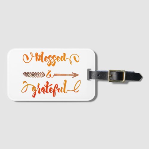 blessed and grateful thanksgiving luggage tag