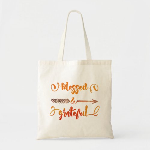 blessed and grateful thanksgiving tote bag