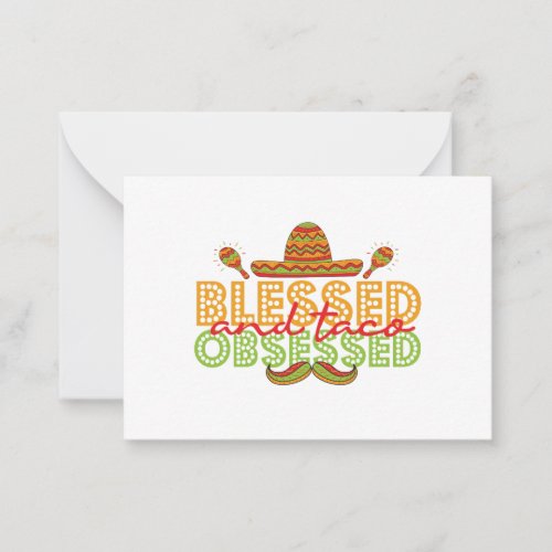 Blessed and Taco Obsessed Funny Cinco De Mayo Gift Note Card