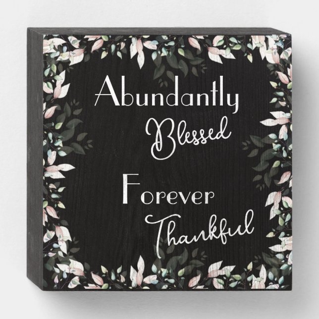Blessed and Thankful 6” x 6” Square Box Sign (Front Horizontal)