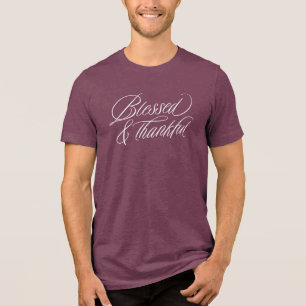 Blessed and thankful elegant script Thanksgiving Tri-Blend Shirt