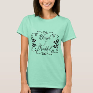 Blessed and Thankful T-Shirt