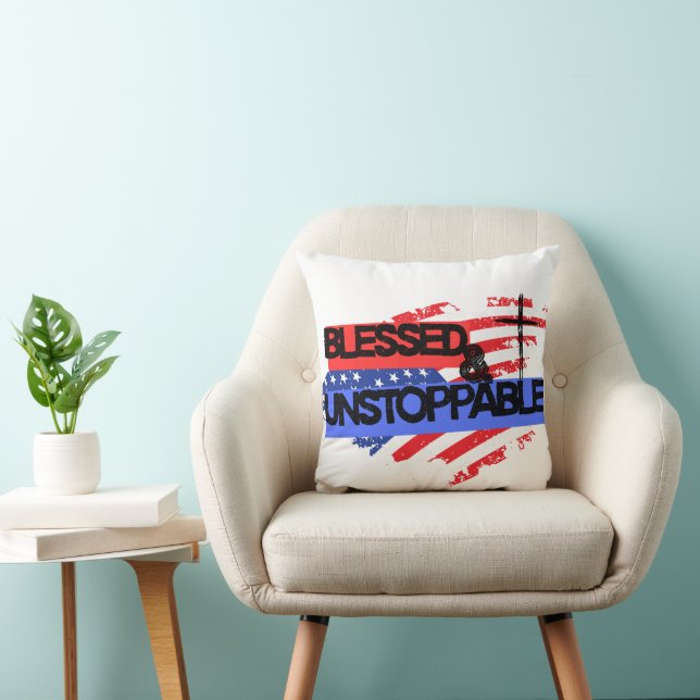 Blessed and Unstoppable American Flag Throw Pillow (Chair)