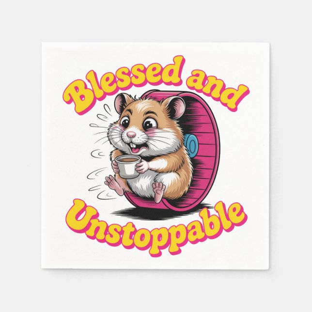 Blessed And Unstoppable Napkins (Front)