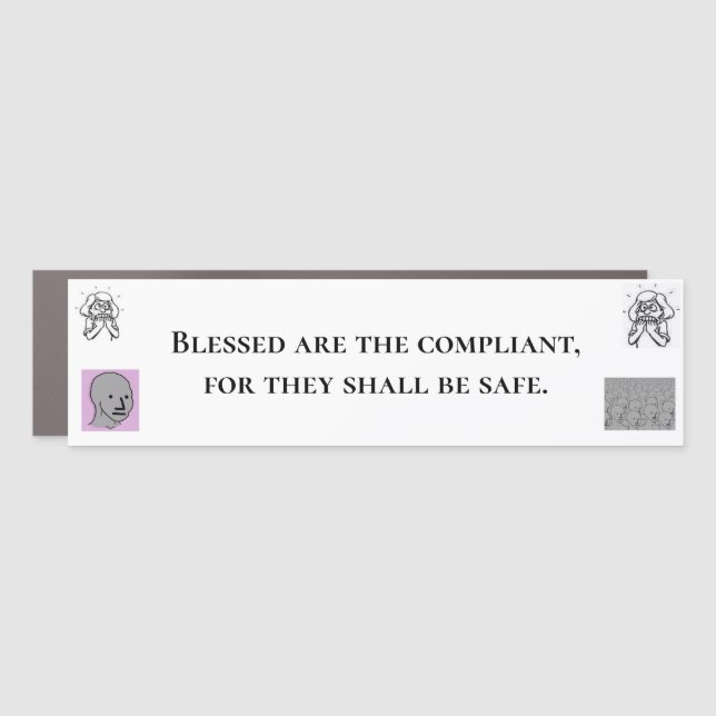 Blessed Are The Compliant Car Magnet (Front)