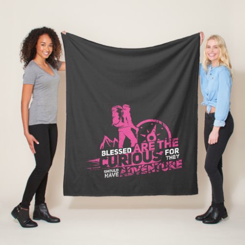 Blessed Are The Curious Hiking Novelty Fleece Blanket