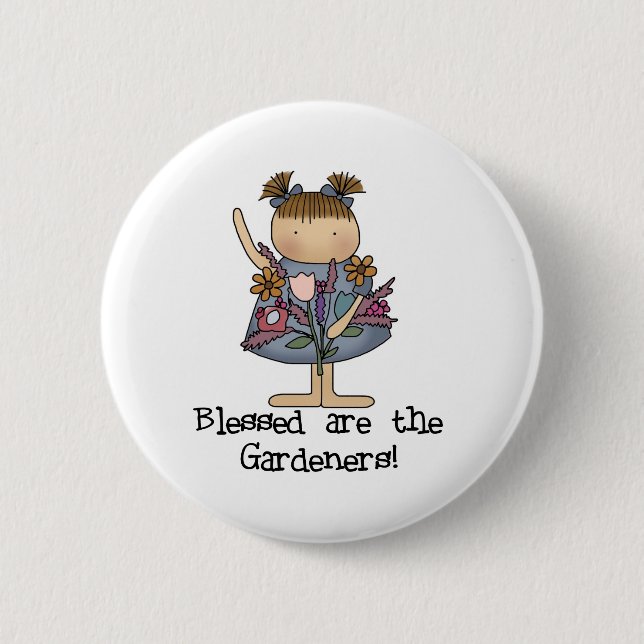 Blessed are the Gardeners Button (Front)