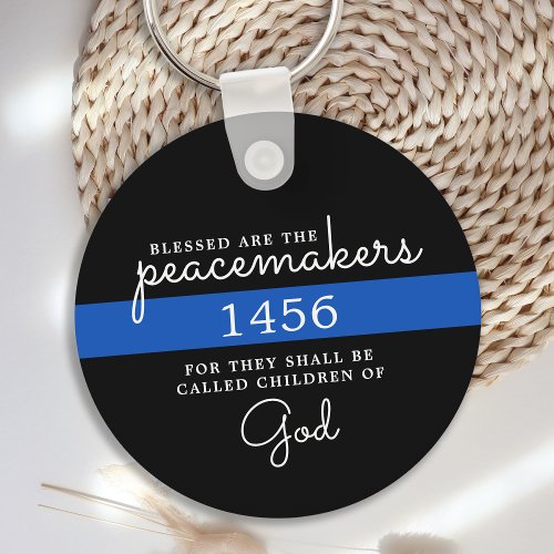 Blessed Are The Peacemakers Blue Line Police Keychain