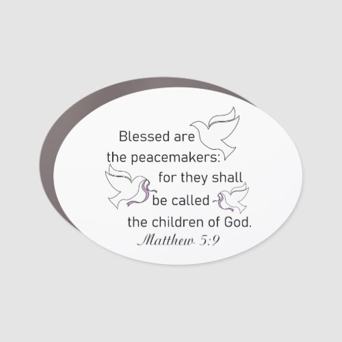 Blessed Are The Peacemakers Car Magnet